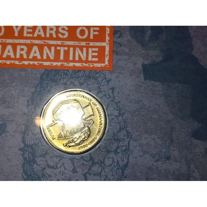 2008 $1 "100 Years of Quarantine" PNC 