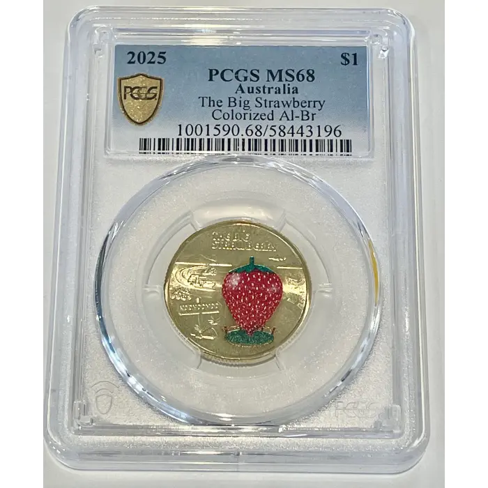 2025 $1 The Big Strawberry Colourised PCGS MS68 