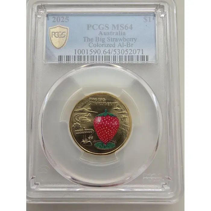  2025 $1 The Big Strawberry PCGS MS64