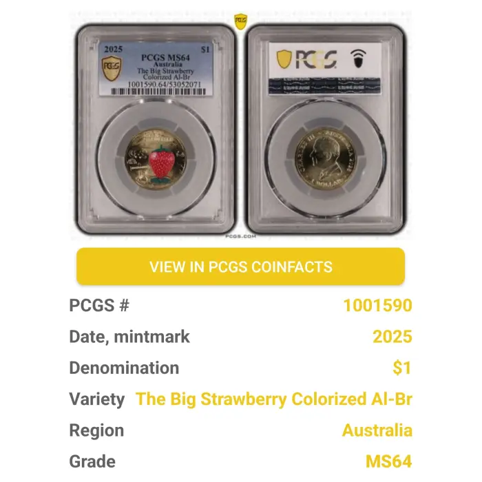  2025 $1 The Big Strawberry PCGS MS64