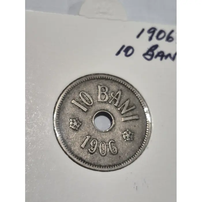 1906 Romania 10 Bani Holed Coin – King Carol I Era