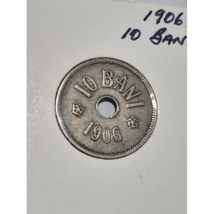 1906 Romania 10 Bani Holed Coin – King Carol I Era